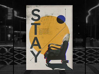 Stay Poster Design cover design graphic design poster poster design print design