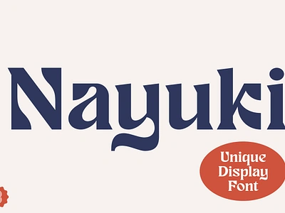 Nayuki - Unique Display Font alphabet alternate branding creative decorative design display elegant font groovy logo luxury playful retro serif trendy typeface typography ui unique