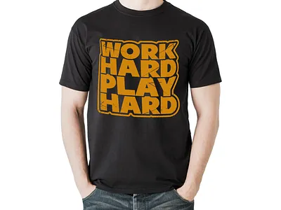 Typography T-Shirt Design work hard play hard branding design graphic design hunting t shirt design illustration shirt t shirt t shirt design t shirts vector work hard t shirt