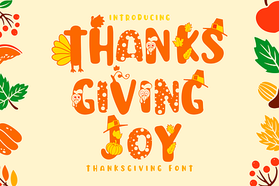 Thanksgiving Joy - Various Fun Font advertising america apparel celebration crafts creative design education fashion film food fun font graphic designer illustration label logo magazines packaging playful product thanksgiving