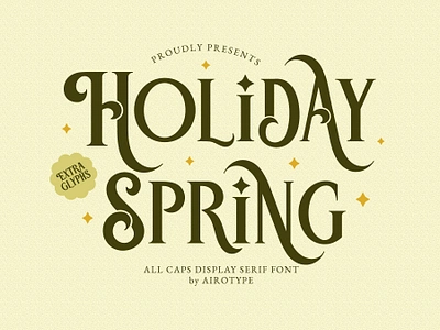 Holiday Spring - Display Serif Font all caps font boho font bold font display font display serif font fonts handwriting hippie font holiday font lettering lettering font logo font retro font serif font swash font swirl font typeface typography vintage font