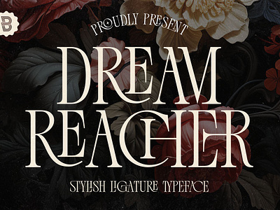 Dream Reacher Font alternate beautiful branding design display elegant font headline identity ligature logo logotype luxury poster serif stylish typeface unique vintage