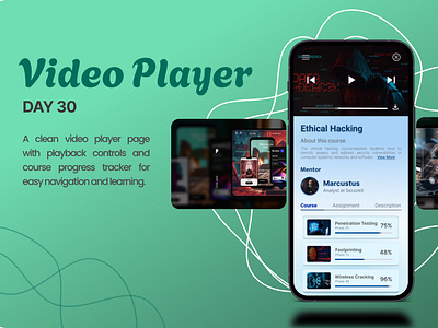 Day 30 of 100 Days Daily UI Challenge: Video Player Page Design 100days challenge app development coursedesign dailyuichallenge day30 digitallearning figma learningplatform mobile uiux uitrends uiux uxdesign videointerface videoplayerui wixdesign