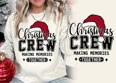 Christmas Crew Making Memories T Shirt 3d animation app branding design graphic design illustration logo motion graphics typography ui ux vector