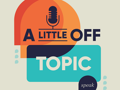 Off Topic Podcast Artwork branding design graphic design illustration logo marketing typography vector