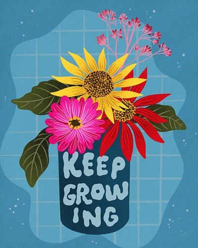 Keep Growing Floral Illustration and Lettering digital drawing floral flowers hand drawn handlettering illustration lettering procreate