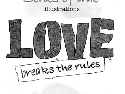 Ink illustrations "Love breaks the rules" 2d illustrator book cover character design comic illustration graphic design greyscale illustrations illustration ink lgbtq art