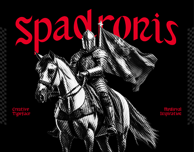 Spadronis - Medieval Typeface branding design font font design graphic design identity illustration letter medieval medieval font poster type type design typeface typeface design typographie typography