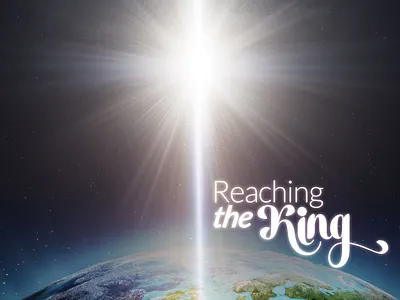 Christmas Poster - Reaching the King