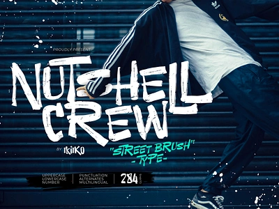 Nutshell Crew - Street Brush Font bboy breakdance brush font fonts graffiti hiphop hipster hype street stroke style tag tagging type typeface typo typography urban