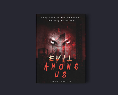 Horror Book Cover Design among book covers book design books cover art cover design dribbble evil graphic design horror theme mystry thriller new cover new project us