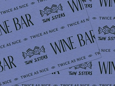 Twin Sisters Wine Bar Pattern brand design brand identity branding butcher paper design fish fish logo graphic design hand drawn hand drawn logo handwriting illustration logo pattern restaurant branding tissue paper typography wine bar branding wrapping paper