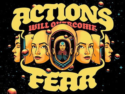 Actions will overcome fear colorful art design illustration motivation positive thinking psychedelic surrealism typography vector