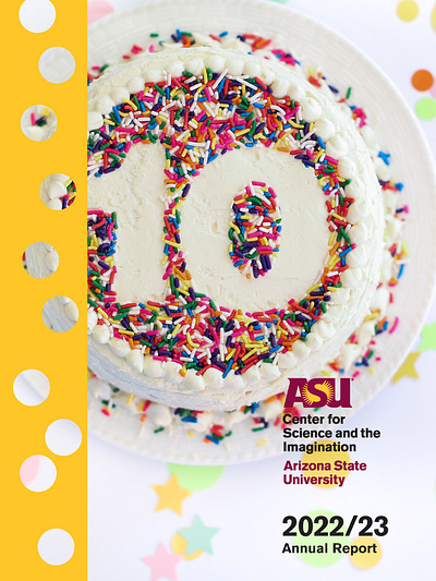 Anniversary Annual Report cover annual report asu cake cover food styling photoshoot university