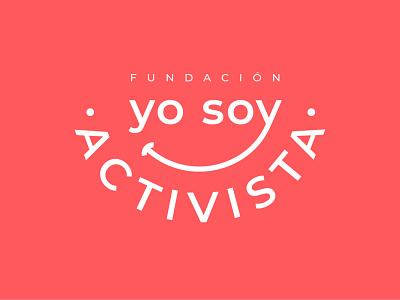 Fundación - Yo Soy Activista branding graphic design logo