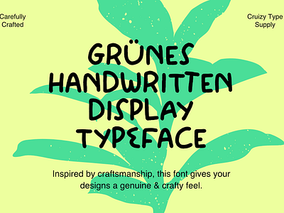 Grunes - Handwritten Display Font artisanal crafty font design type design