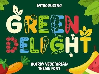 Green Delight – Quirky Vegetarian Theme Font branding font business font crafting font design font display font fruits font fun font green font greeting cards kids logo font magazines font nature font packaging font playful font poster font quirky rounded unique font vegetarian