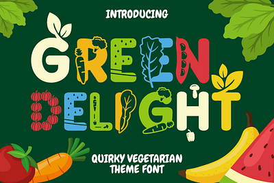 Green Delight – Quirky Vegetarian Theme Font branding font business font crafting font design font display font fruits font fun font green font greeting cards kids logo font magazines font nature font packaging font playful font poster font quirky rounded unique font vegetarian