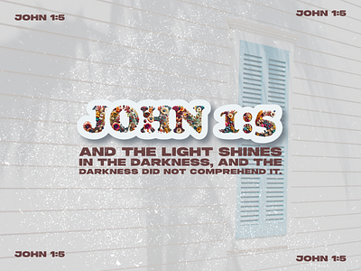 PCM Design Challenge | John 1:5 art artwork church churchcirclechallenge churchcirclecreatives design design challenge graphic design social media typography