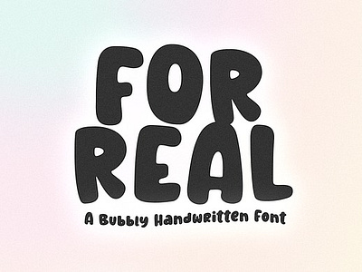 For Real Bubbly Handwritten Font bold font bubble font bubbly bubbly font bubbly fonts bubbly handwritten font cricut font cute font groovy font handwritten font real bubbly handwritten font retro font