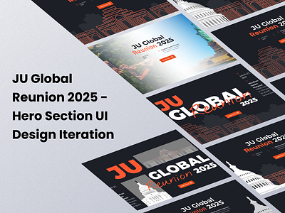 JU Global Reunion 2025 - Hero Section UI Design Iteration alumnireunion designiteration eventlandingpage herosectiondesign illustrationinux ui uiforreunions uiuxdesign uxforevents