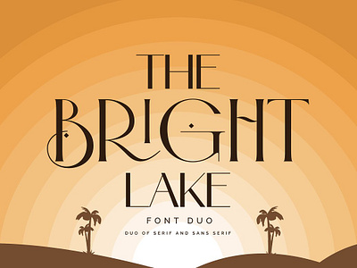 The Bright Lake Font Duo + Logos best logo bright sunlight creative logo font duo font pair font typeface fonts commercial use modern font modern serif sans serif font sans typeface serif font serif typeface typeface vintage font vintage logo