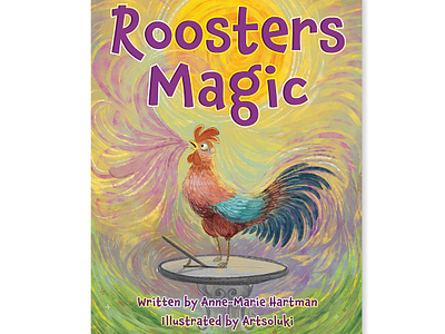 Roosters Magic childrensillustrator illustration illustrator