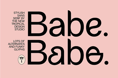 Babe - Sans Serif Font babe sans serif font babe sans classic font clean font cute display fashion font female font feminine girlboss grotesk ladyboss logo logo font minimal font poster font sans serif typeface vintage font