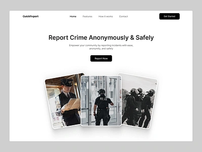 QuickReport - A Modern Approach to Crime Reporting Landing Page anonymousreporting communitysafety crimereporting designforgood dribbble landingpage productdesign quickreport ui userexperience userinterface ux webdesign