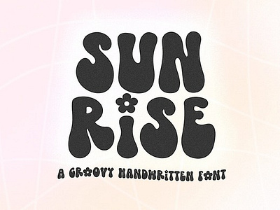 Sunrise Groovy Retro Font 70s font boho font bubbly font cricut font cute font flower font font groovy groovy font handwritten font hippie font procreate font retro font sunrise groovy retro font