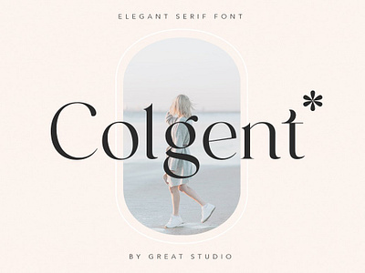 Colgent Serif advertising alternates branding fonts brandings classy colgent serif display fonts display serif elegant serif feminime fonts fonts logo logo templates magazine modern classy modern serifs packinging type design typeface