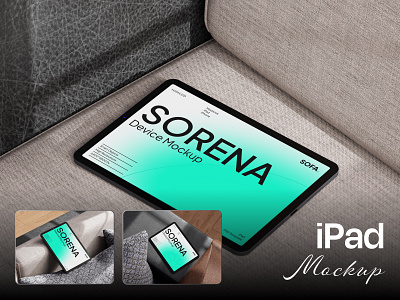 Sorena - iPad Mockup 3d blender branding download gadget graphic design gumroad ipad mock up mockup photoshop psd screen mockup sofa