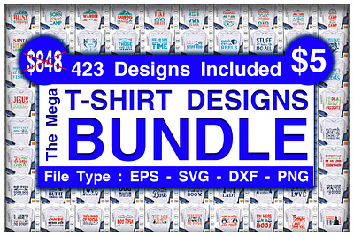 The Mega T-shirt Designs Bundle 3d animation app branding design graphic design illustration logo motion graphics typography ui ux vector