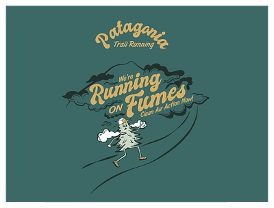 PATAGONIA FALL '19 - RUNNING ON FUMES action clean air now patagonia running trail running trees