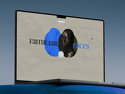 Familiar Faces motion serif typography ui web webdesign