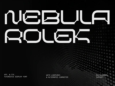 Nebula Rolek Modern Futuristic Font branding cyber punk gaming graphic design lettering metaverse mono motion motion graphics pixel robotic sans serif scifi space technology type typeface typography