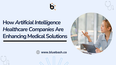 How AI Healthcare Companies Are Enhancing Medical Solutions ai artificialintelligence health healthcare