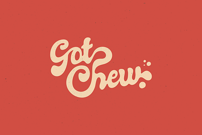 Got Chew adobe branding design graphic design illustrator lettering logo retro vintage wordmark