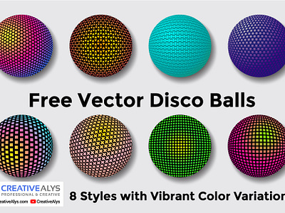 Free Vector Disco Balls – 8 Unique Styles and Colorful Variation 3d disco balls color combination color variations design disco balls free vectors graphic design stylish disco balls vector vector disco balls vector discoballs