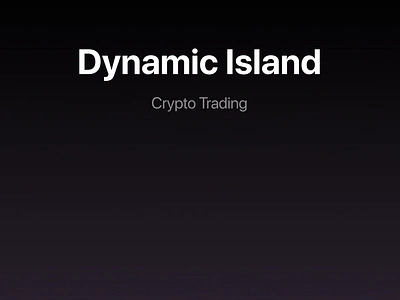 Apple Dynamic Island for Crypto Trading animated island animation app design apple dynamic island apple iphone apple notification apple ux design cool design crypto trading crypto ui dynamic island dynamic island mockup dynamic island ui innovation mobile prototype mobile ui design mobile ux design prototype