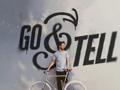 Go & Tell: Sermon Series church design faith graphic design hope illustration jesus sermon