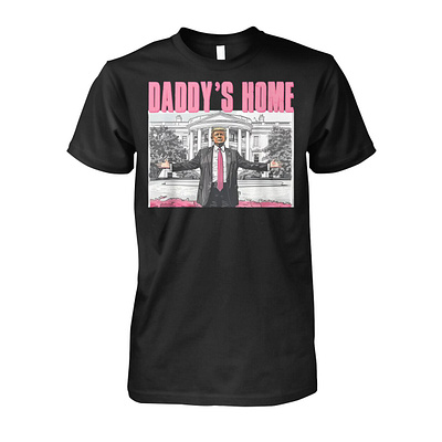 Trump Daddy's Home Shirt design illustration