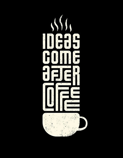 Ideas comes after Coffee ☕ #typography background removal branding design flat graphic design illustration logo ui ux vector