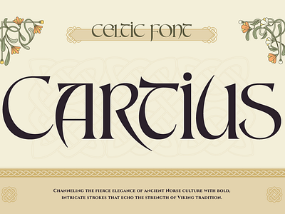 Cartius branding celtic celtic design celtic font celtic style custom font font font design font style lettering medieval medieval style type design typeface typography