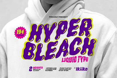 Hyper Bleach - Liquid Font branding fashion font hipster hype liquid logo slime street streetwear style stylish trend type typo typography urban y2k