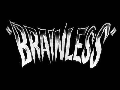 Brainless - Lettering type calligraphy custom type design film font graphic design handlettering handwritten horror illustration lettering logo logotype movie typeface typography wordmark