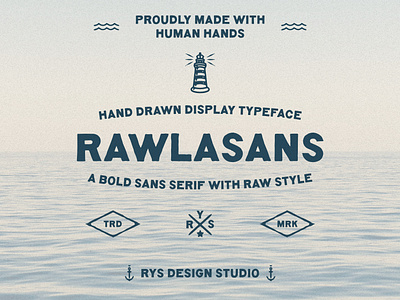 Rawlasans - A Handmade Font display font font hand crafted hand drawn hand made handdrawn font handmade font human hands logotype nautical raw rough style sans serif type design type foundry typeface typography vintage design vintage font