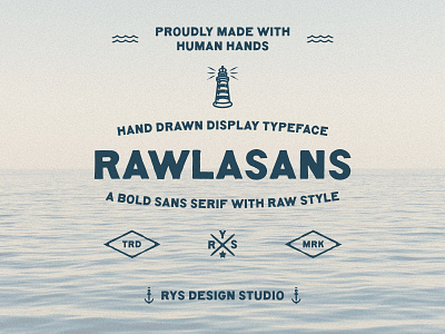 Rawlasans - A Handmade Font display font font hand crafted hand drawn hand made handdrawn font handmade font human hands logotype nautical raw rough style sans serif type design type foundry typeface typography vintage design vintage font