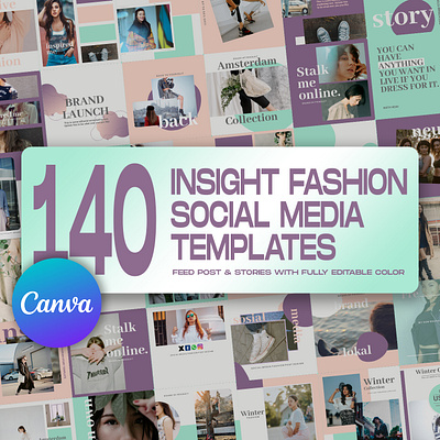 140 Insight Fashion Social Media Templates canva template fashion fashion business fashion ecommerce graphic design instagram feed instagram post template instagram stories template social media banner social media kit social media pack social media templates