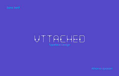 VTTACHED | Typeface Design 12 months 2024 branding catalan design font fontfamily graphic design illustration sansserif spanish type challenge type design typeface typeface design typography ui v visualisation vivid